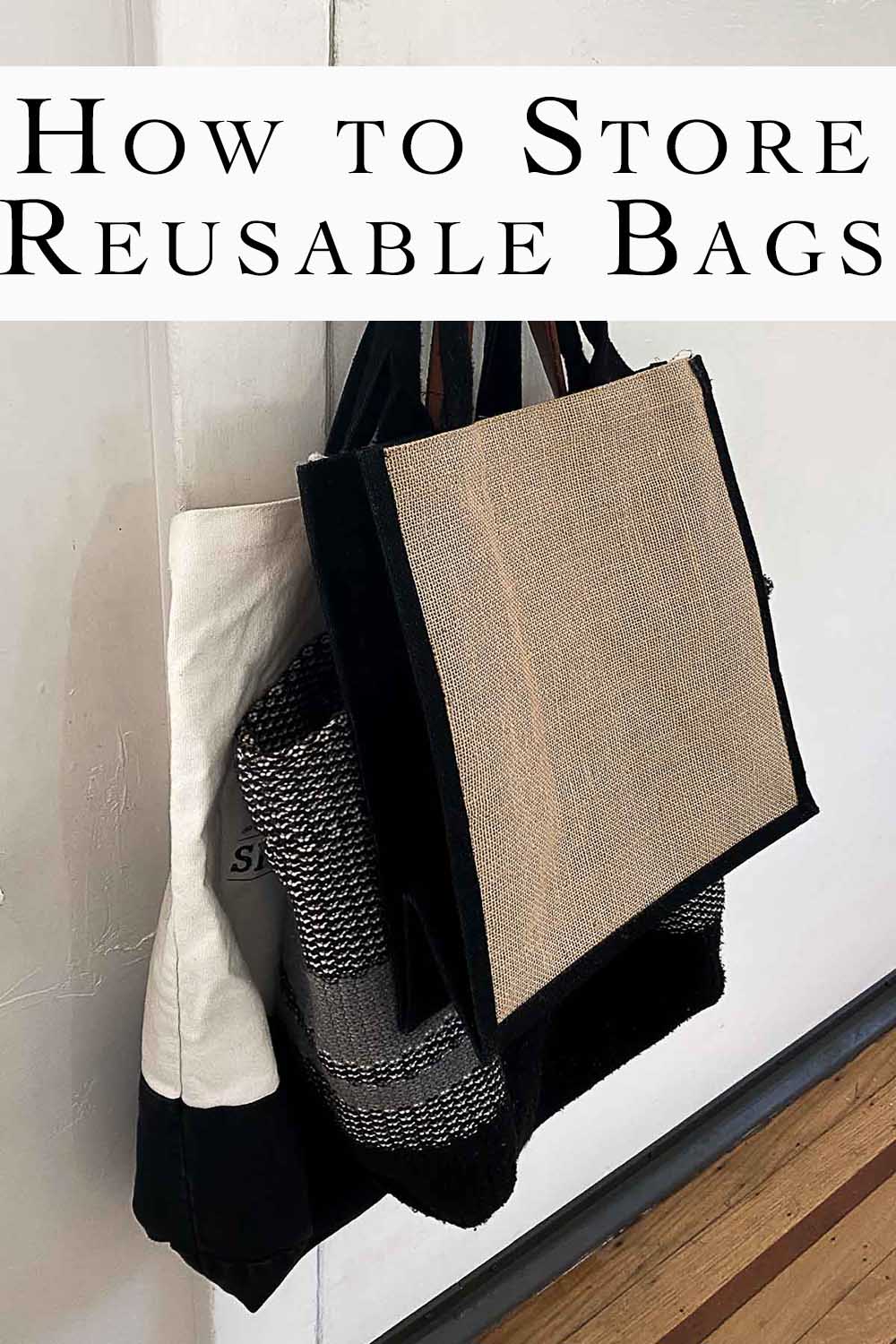 How to Store Reusable Bags {& Remember To Take Them}